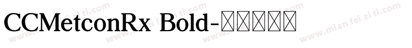 CCMetconRx Bold字体转换